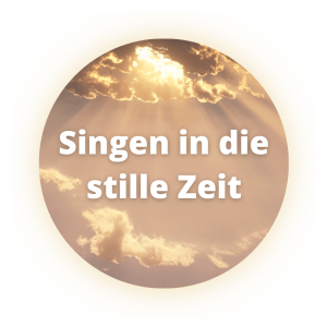 Singen in die stille Zeit -Singen-Heilsames Singen-Singseminar-Stimme finden-Singkreis-Köln-Eifel-Wuppertal-NRW